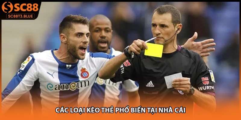 Các loại kèo thẻ phổ biến tại nhà cái