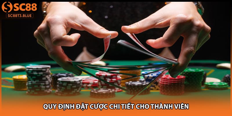 Quy định đặt cược chi tiết cho thành viên